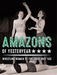 Amazons of Yesteryear