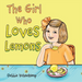The Girl Who Loves Lemons