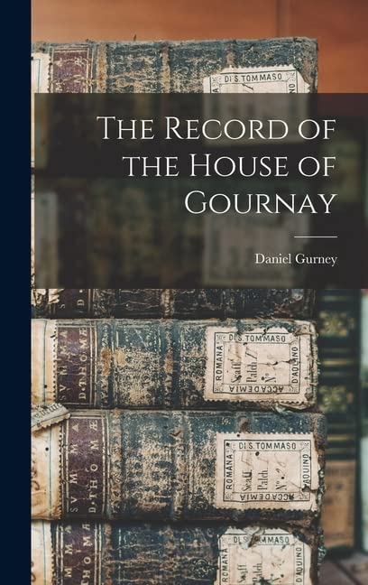 The Record of the House of Gournay