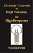 Experiments With Alternate Currents Of High Potential And High Frequency
