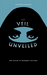 Veil Unveiled