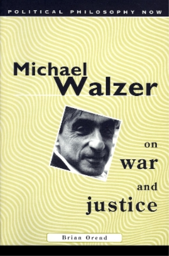 Michael Walzer on War and Justice
