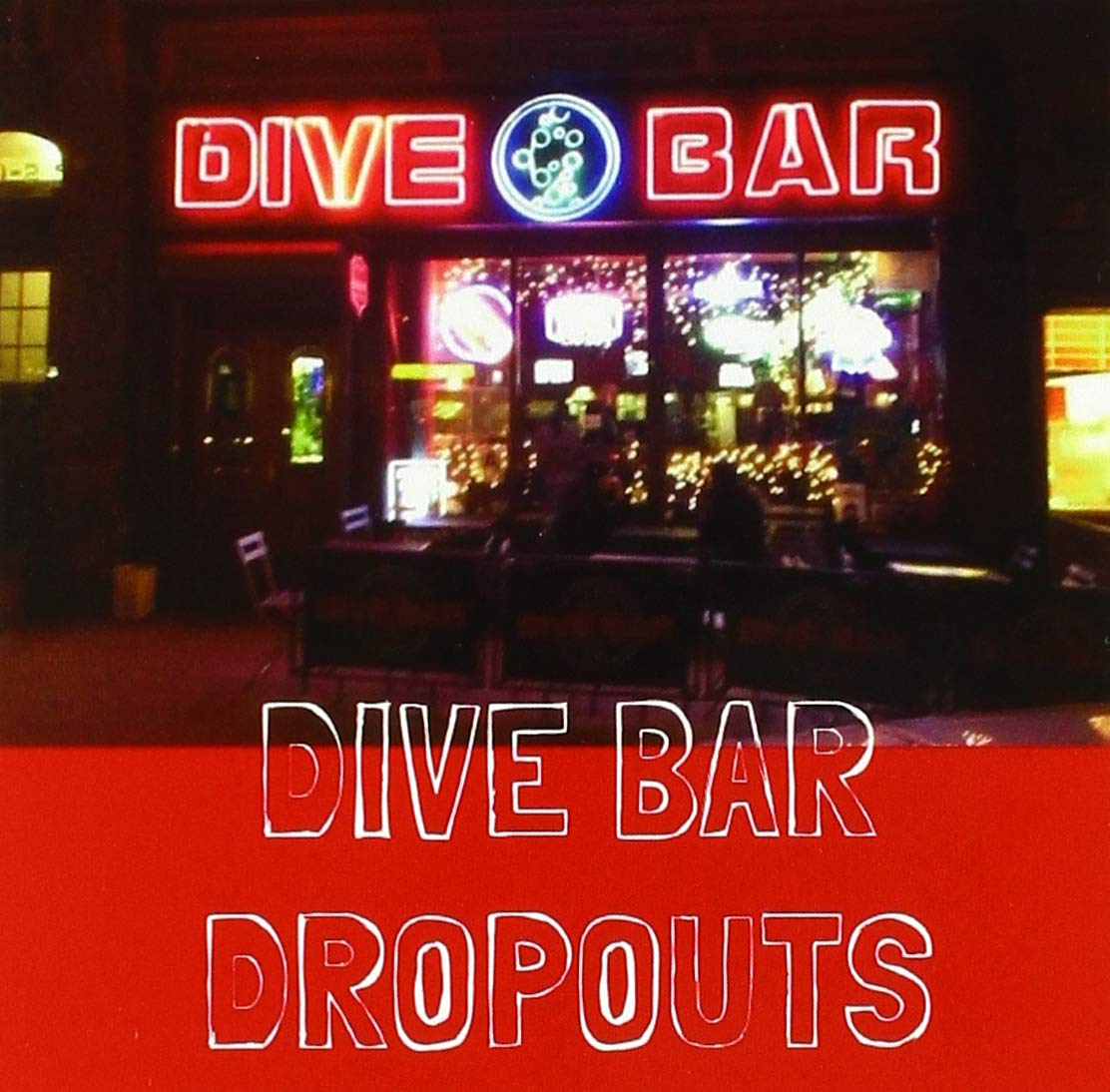 Dive Bar Dropouts