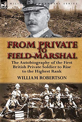 From Private to Field-Marshal