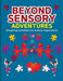 Beyond Sensory Adventures