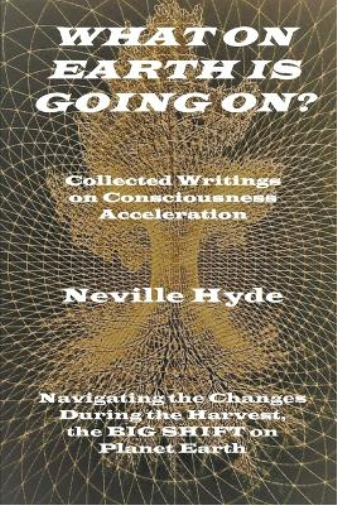 What on Earth is Going On? Collected Writings on Consciousness Acceleration