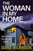 The Woman In My Home