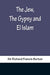 The Jew, The Gypsy and El Islam