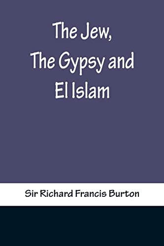 The Jew, The Gypsy and El Islam