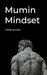 Mumin Mindset
