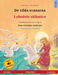 De vilda svanarna - Lebedele sălbatice (svenska - rumänska)
