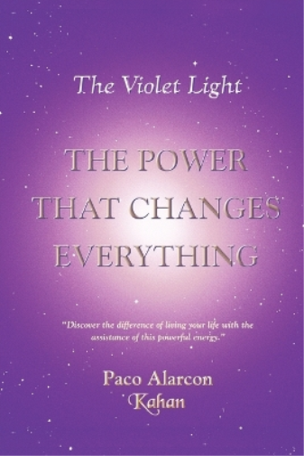 The Violet Light, the Power That Changes Everything