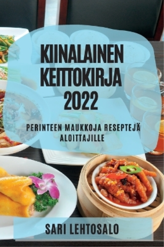 Kiinalainen Keittokirja 2022