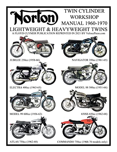 NORTON 1960-1970 LIGHTWEIGHT AND HEAVYWEIGHT "TWIN CYLINDER" WORKSHOP MANUAL 250cc TO 750cc. INCLUDING THE 1968-1970 COMMANDO