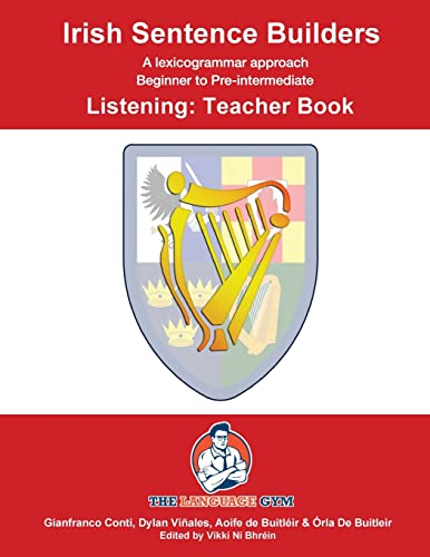 Irish Sentence Builders - B to Pre - Listening - Teacher