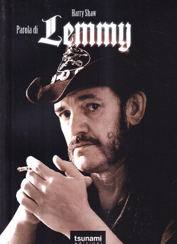 Parola Di Lemmy (Nuova Edizione)