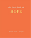 The Little Book of Hope