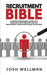 The Recruitment Bible