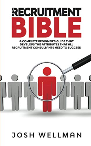 The Recruitment Bible