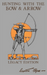 Hunting with the Bow and Arrow