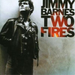 Two Fires