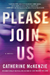 Please Join Us