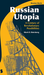 Russian Utopia