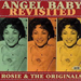 Angel Baby Revisited