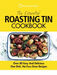 The Essential Roasting Tin Cookbook