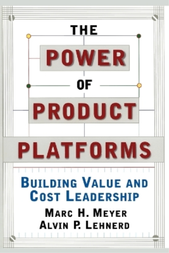 The Power of Product Platforms
