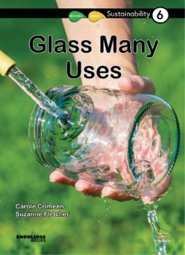 Glass - Many Uses
