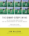 The Eight Step Swing