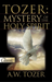 Tozer on the Holy Spirit