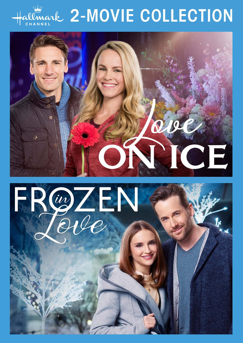 Love on Ice / Frozen in Love (Hallmark Channel 2-Movie Collection)