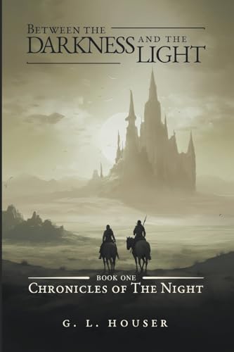 Between The Darkness And The Light