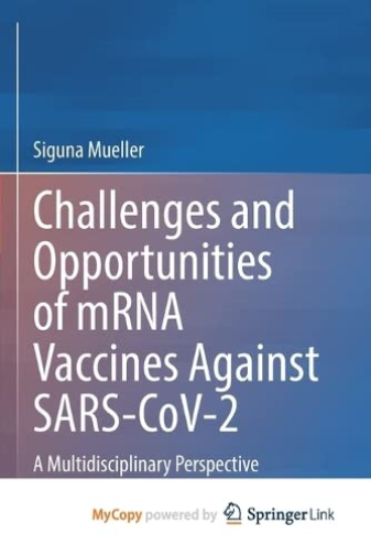 Challenges and Opportunities of mRNA Vaccines Against SARS-CoV-2