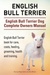 English Bull Terrier. English Bull Terrier Dog Complete Owners Manual. English Bull Terrier book for care, costs, feeding, grooming, health and training.