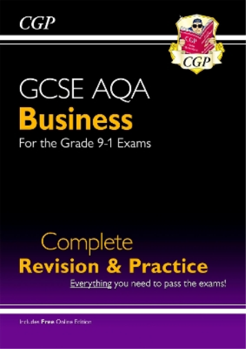 GCSE Business AQA Complete Revision & Practice (with Online Edition)