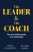The Leader and The Coach