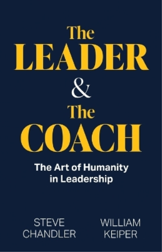 The Leader and The Coach
