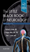 The Little Black Book of Neurology
