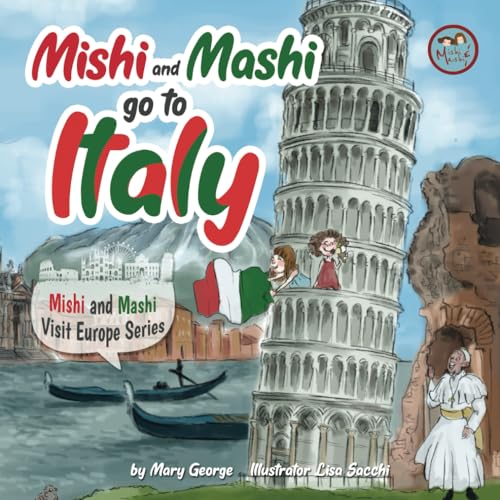Mishi and Mashi go to Italy