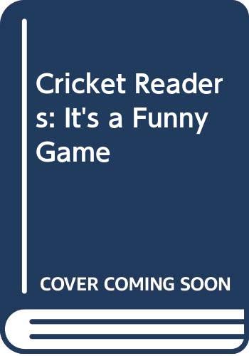 Cricket Readers: It's a Funny Game