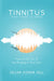 Tinnitus, From Tyrant to Friend