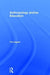 Anthropology and/as Education