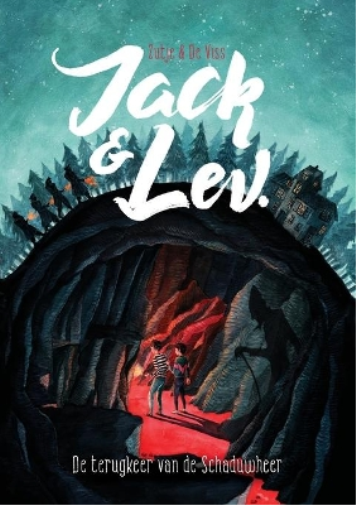 Jack en Lev - De terugkeer van de Schaduwheer