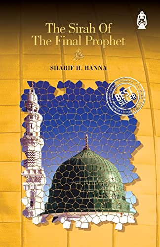 Sirah of the Final Prophet