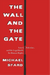 Wall and the Gate