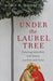 Under the Laurel Tree