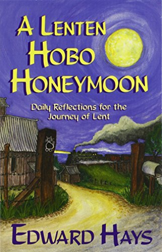 A Lenten Hobo Honeymoon